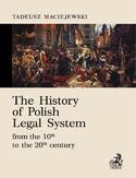 Ebook The History of Polish Legal System from the 10th to the 20th century