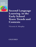 Ebook Second Language Learning in the Early School Years: Trends and Contexts - Oxford Applied Linguistics