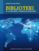 Ebook Biblioteki w ochronie i promocji zdrowia
