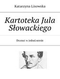 Ebook Kartoteka Jula Słowackiego