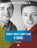 Ebook Chłopcy od Google'a. Sergey Brin i Larry Page o sobie