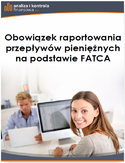 Ebook Obowiązek raportowania przepływów pieniężnych na podstawie FATCA