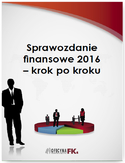 Ebook Sprawozdanie finansowe za 2016 rok - krok po kroku