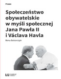 Ebook Społeczeństwo obywatelskie w myśli społecznej Jana Pawła II i Václava Havla