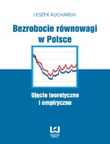 Ebook Bezrobocie równowagi w Polsce. Ujęcie teoretyczne i empiryczne