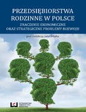 Ebook Przedsiębiorstwa rodzinne w Polsce. Znaczenie ekonomiczne oraz strategiczne problemy rozwoju