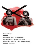 Ebook Pamięć lat nazizmu w niemieckim filmie fabularnym lat 1946-1965