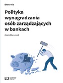 Ebook Polityka wynagradzania osób zarządzających w bankach