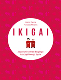 Ebook IKIGAI. Japoński sekret długiego i szczęśliwego życia