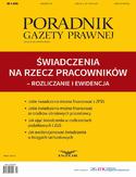 Ebook Poradnik Gazety Prawnej 4/2015 Świadczenia na rzecz pracowników - rozliczanie i ewidencja