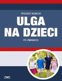 Ebook Ulga na dzieci po zmianach