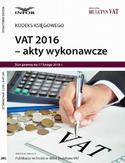 Ebook VAT 2016 AKTY WYKONAWCZE