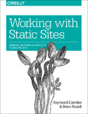 Ebook Working with Static Sites. Bringing the Power of Simplicity to Modern Sites
