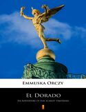 Ebook El Dorado. An Adventure of the Scarlet Pimpernel