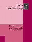 Ebook O rewolucji. Rosja 1905,1917