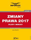 Ebook ZMIANY PRAWA 2017 plusy i minusy