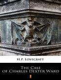 Ebook The Case of Charles Dexter Ward