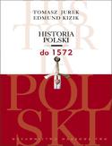 Ebook Historia Polski do 1572