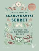 Ebook Skandynawski sekret. 10 prostych rad jak żyć szczęśliwie i zdrowo