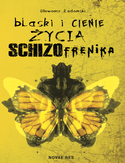 Ebook Blaski i cienie życia schizofrenika
