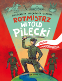 Ebook Rotmistrz Witold Pilecki. Polscy superbohaterowie