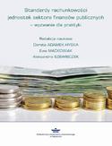 Ebook Standardy rachunkowości jednostek sektora finansów publicznych  wyzwania dla praktyki