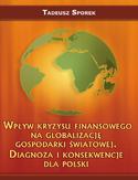 Ebook Wpływ kryzysu finansowego na globalizację gospodarki światowej. Diagnoza i konsekwencje dla Polski