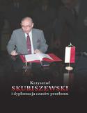 Ebook Krzysztof Skubiszewski i dyplomacja czasów przełomu