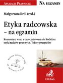 Ebook Etyka radcowska - na egzamin. Tekst ustawy komentarz orzecznictwo