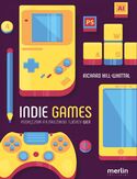 Ebook Indie games. Podręcznik niezależnego twórcy gier