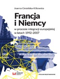 Ebook Francja i Niemcy w procesie integracji europejskiej w latach 1992-2007