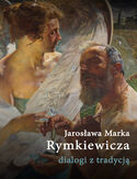 Ebook Jarosława Marka Rymkiewicza dialogi z tradycją