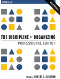 Ebook The Discipline of Organizing: Professional Edition. 4th Edition