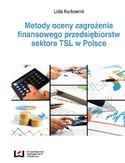 Ebook Metody oceny zagrożenia finansowego przedsiębiorstw sektora TSL w Polsce