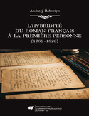 Ebook L'hybridité du roman français à la premiere personne (1789-1820)