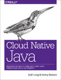 Ebook Cloud Native Java. Designing Resilient Systems with Spring Boot, Spring Cloud, and Cloud Foundry