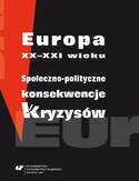 Ebook Europa XX-XXI wieku. Społeczno-polityczne konsekwencje kryzysów