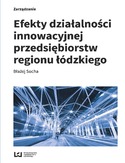 Ebook Efekty działalności innowacyjnej przedsiębiorstw regionu łódzkiego