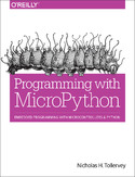 Ebook Programming with MicroPython. Embedded Programming with Microcontrollers and Python