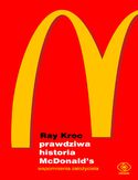 Ebook Prawdziwa historia McDonalds. Wspomnienia założyciela