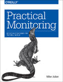 Ebook Practical Monitoring. Effective Strategies for the Real World