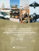 Ebook Militarne i pozamilitarne aspekty współczesnego bezpieczeństwa międzynarodowego. Wybrane problemy. T. 2