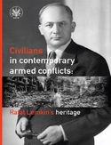 Ebook Civilians in contemporary armed conflicts. Rafał Lemkin's heritage