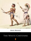 Ebook The White Cheyenne