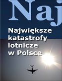 Ebook Największe katastrofy lotnicze w Polsce