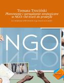 Ebook Planowanie i zarządzanie strategiczne w NGO: Od teorii do praktyki