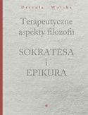 Ebook Terapeutyczne aspekty filozofii Sokratesa i Epikura