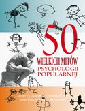 Ebook 50 wielkich mitów współczesnej psychologii