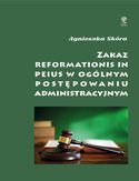 Ebook Zakaz reformationis in peius w ogólnym postępowaniu administracyjnym