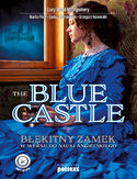 Ebook The Blue Castle. Błękitny zamek w wersji do nauki angielskiego